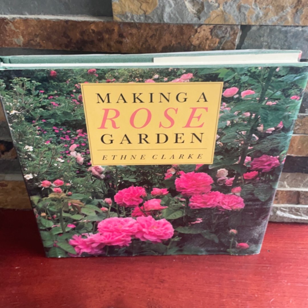 Making a Rose Garden