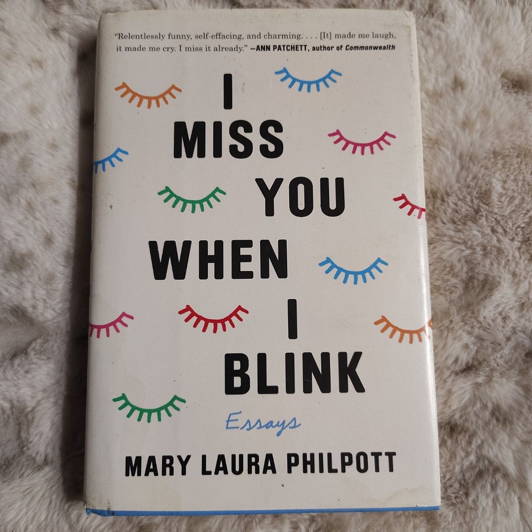 I Miss You When I Blink