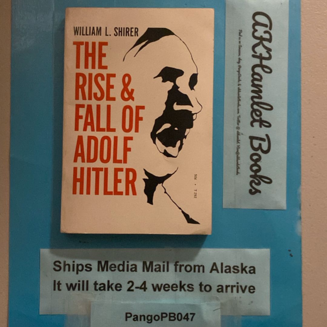 The Rise & Fall of Adolf Hitler