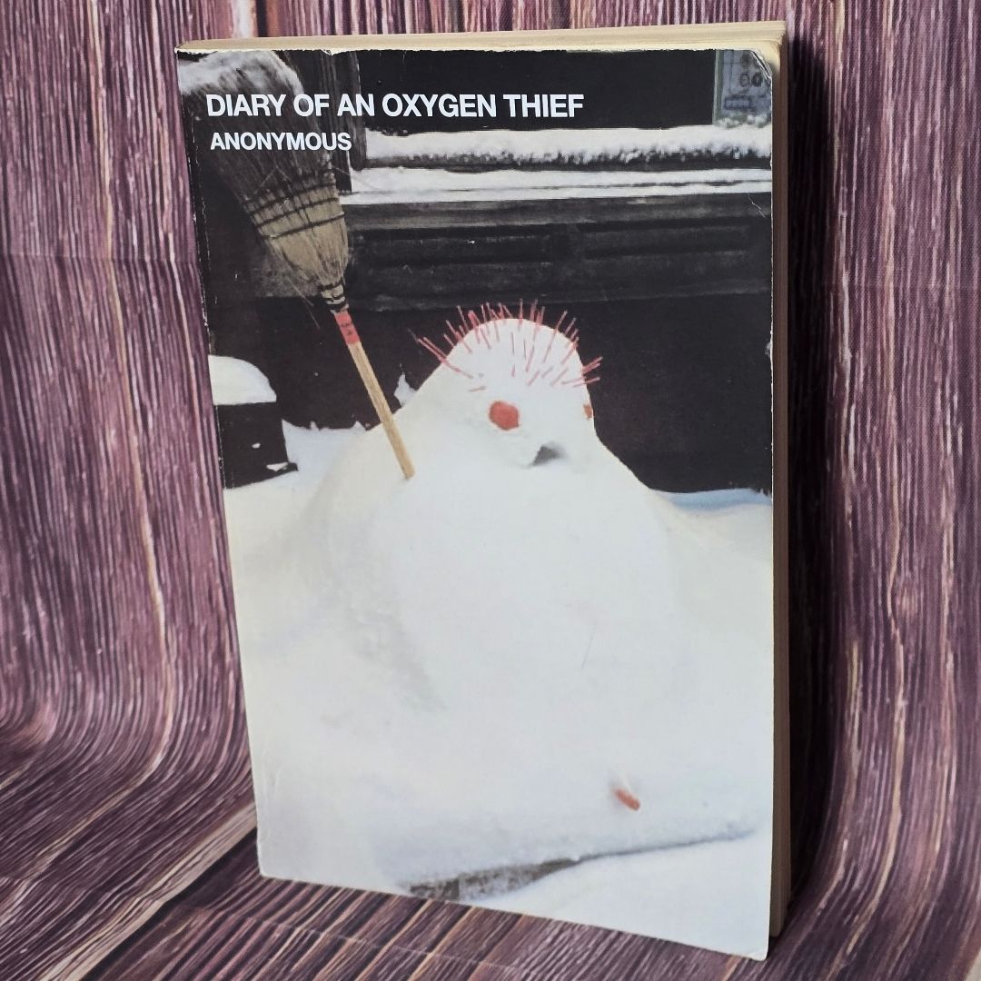 Diary of an Oxygen Thief