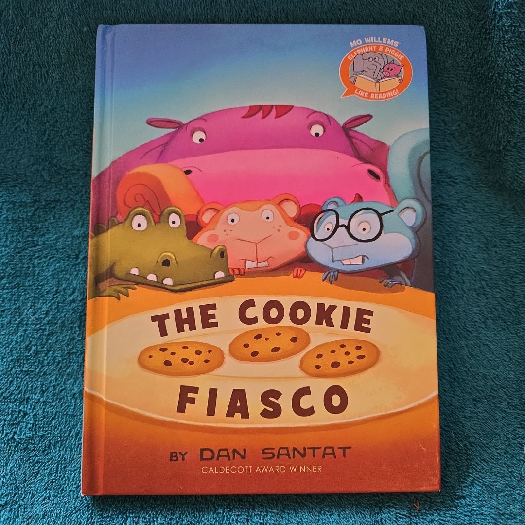 The Cookie Fiasco (Elephant and Piggie Like Reading!)