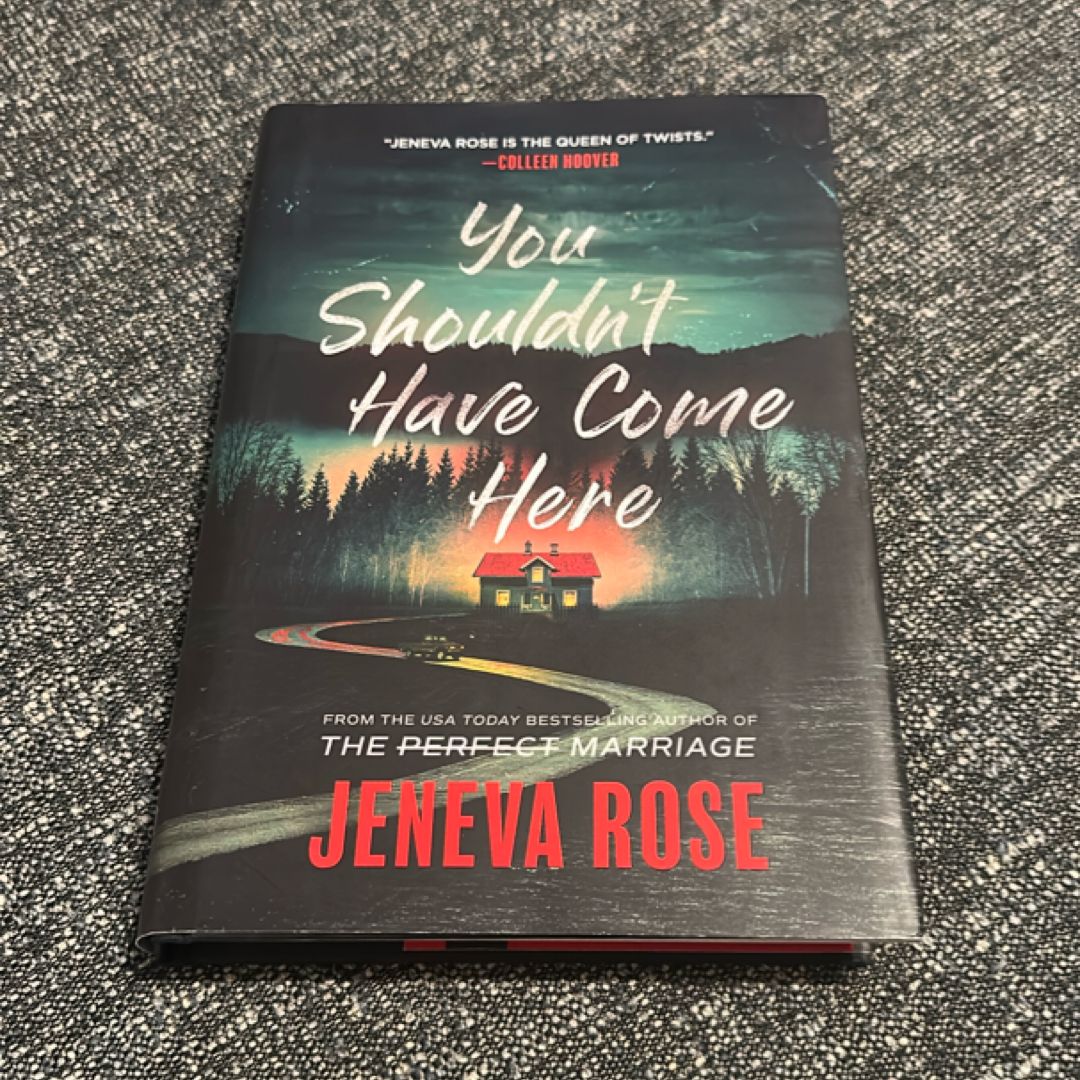 You Shouldn't Have Come Here