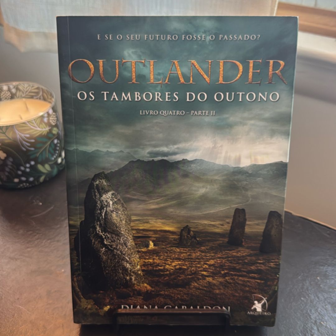 Outlander: os tambores do outono – Livro 4 (Parte 2)