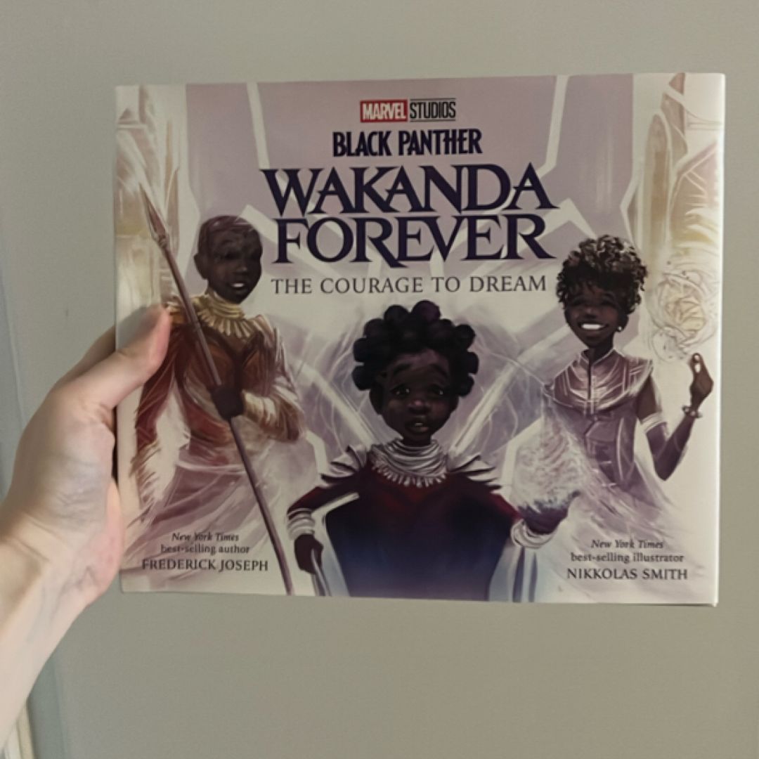Black Panther: Wakanda Forever: the Courage to Dream
