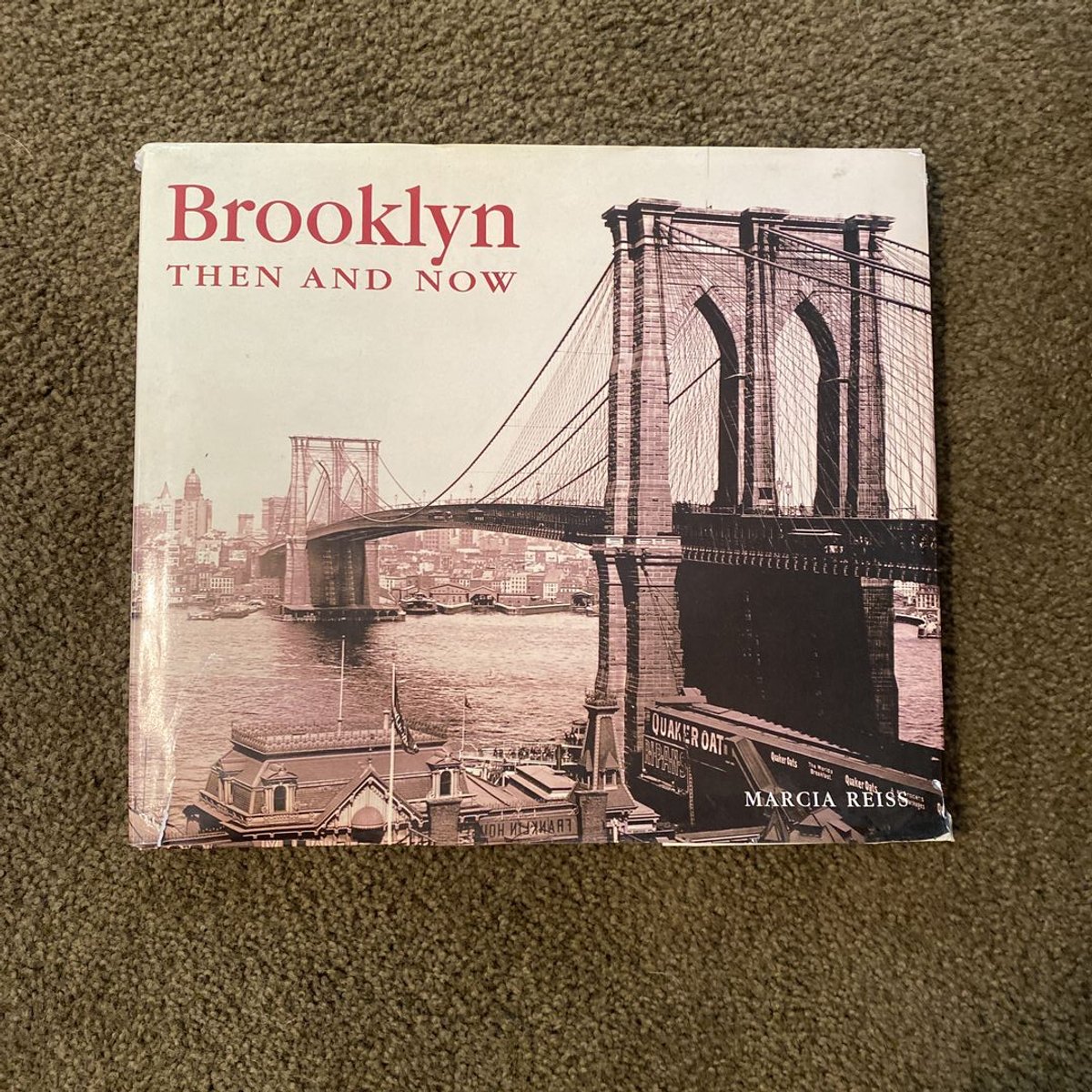 Brooklyn Then and Now by Marcia Reiss