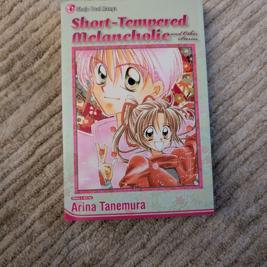 Short-Tempered Melancholic and Other Stories