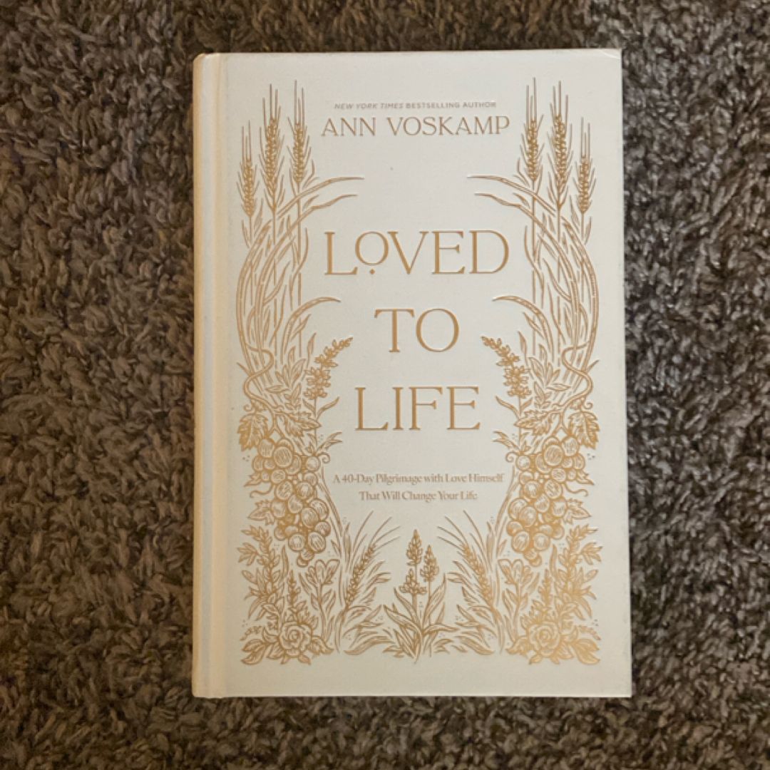 Loved to Life