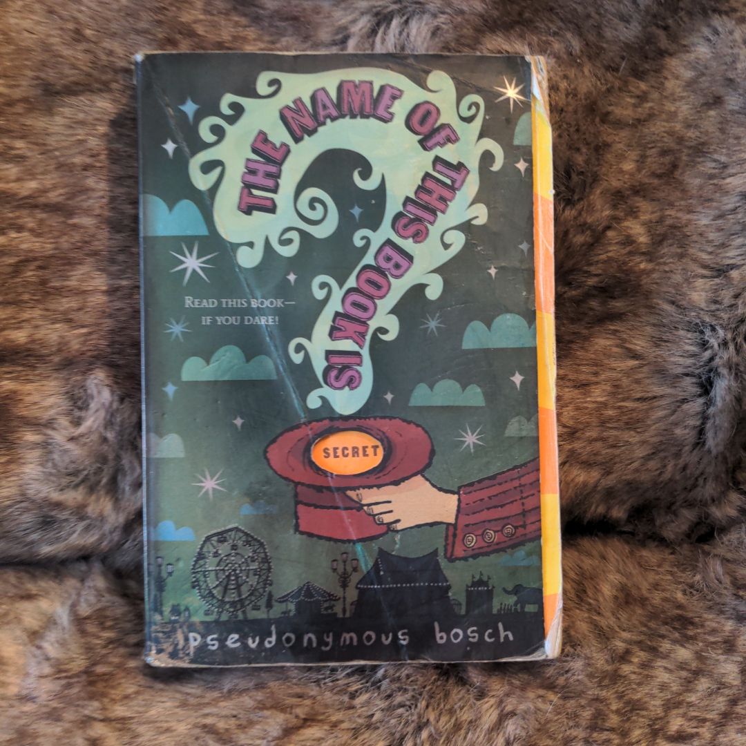 The Name of This Book Is Secret