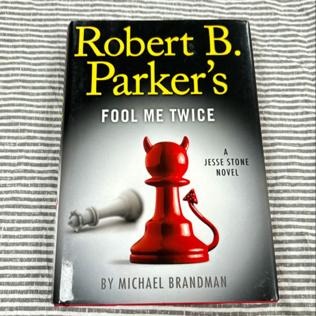 Robert B. Parker's Fool Me Twice