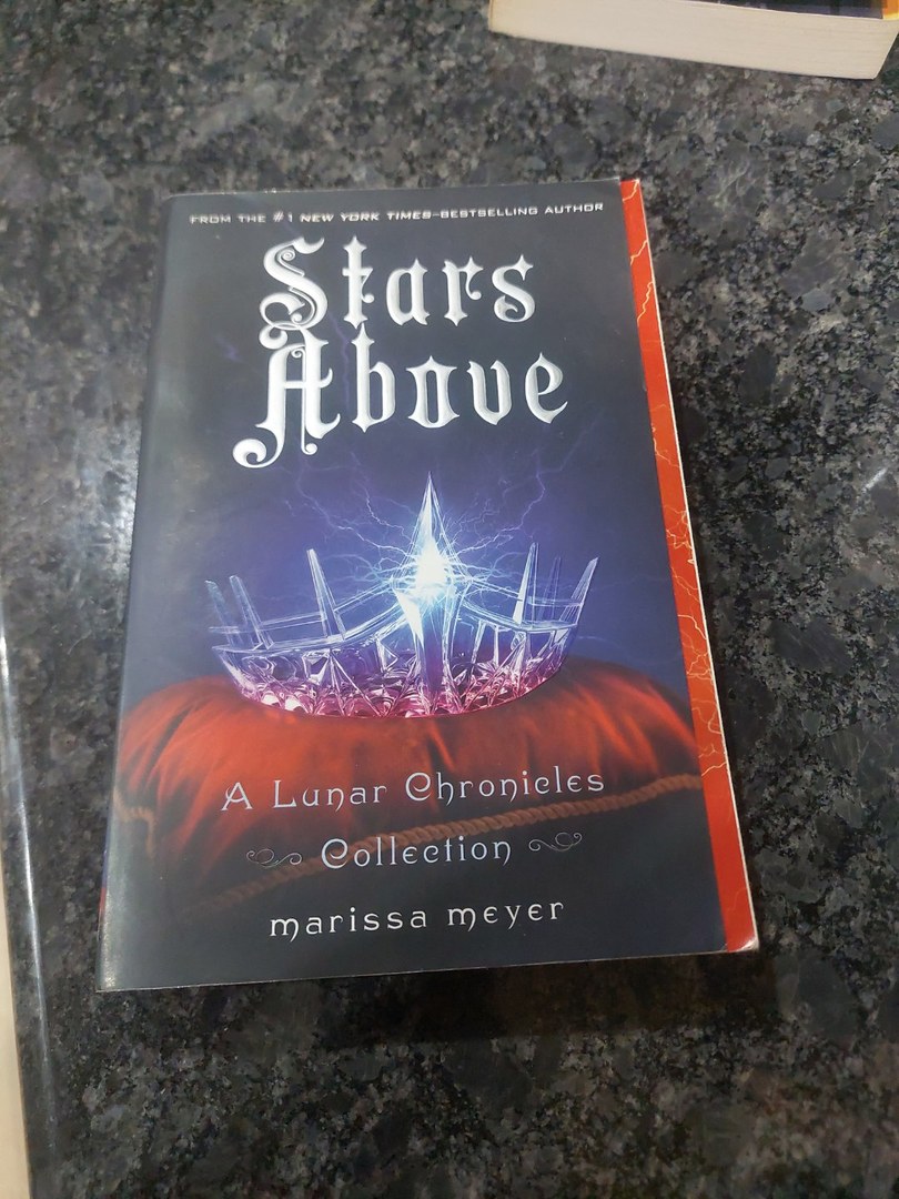 Stars above: a Lunar Chronicles Collection
