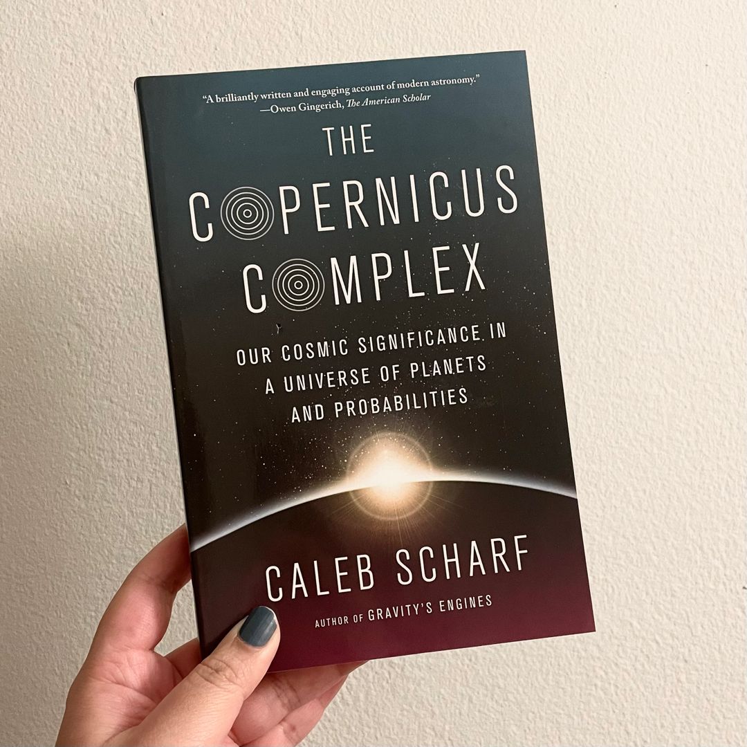 The Copernicus Complex
