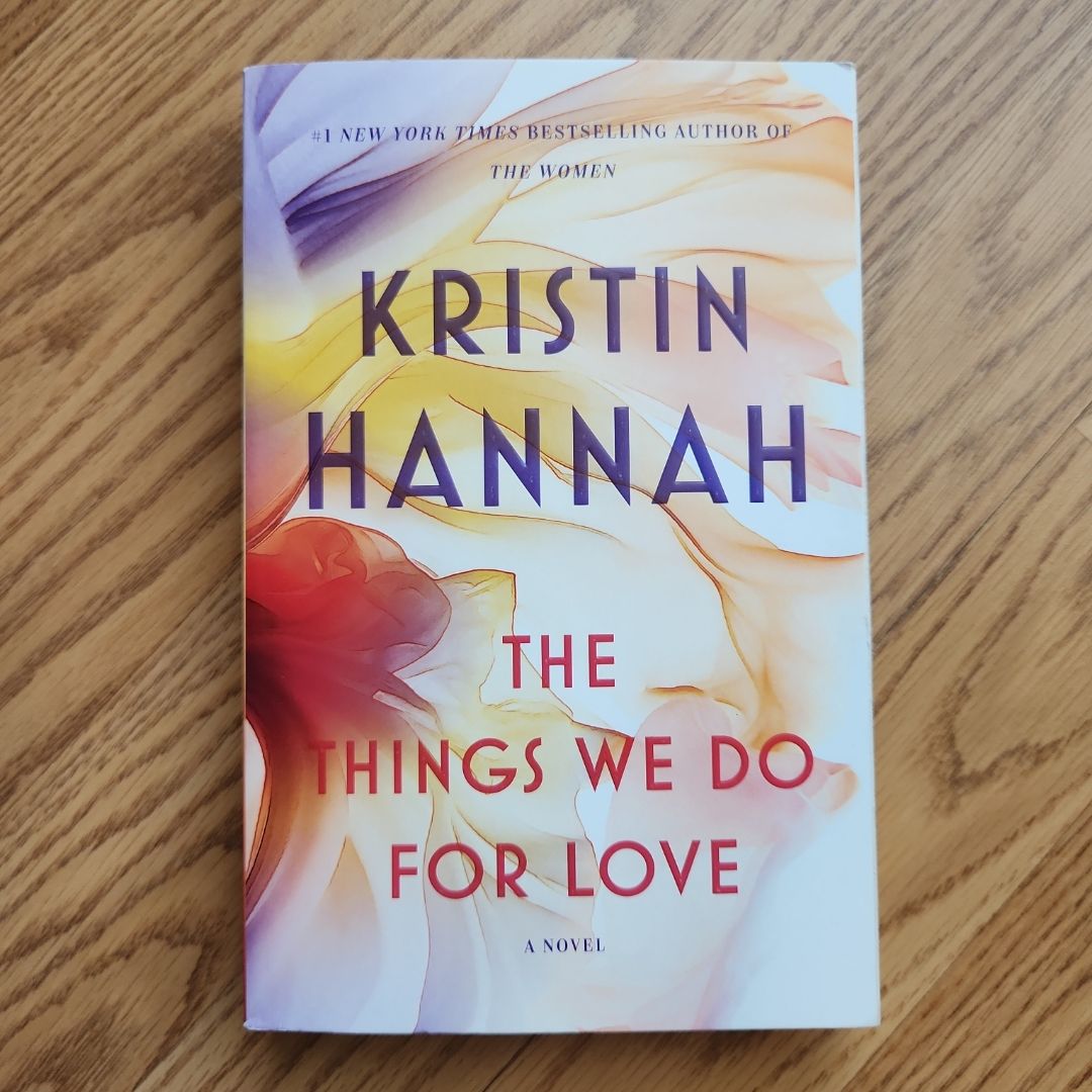 The Things We Do for Love