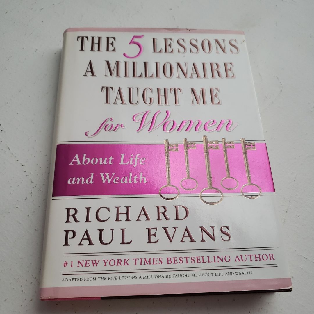 The Five Lessons a Millionaire Taught Me for Women