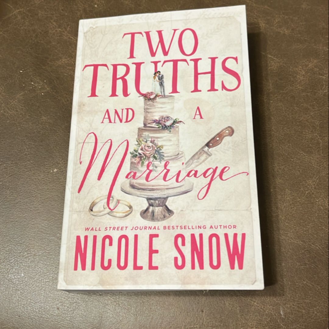 Two Truths and a Marriage: a Grumpy Sunshine Romance