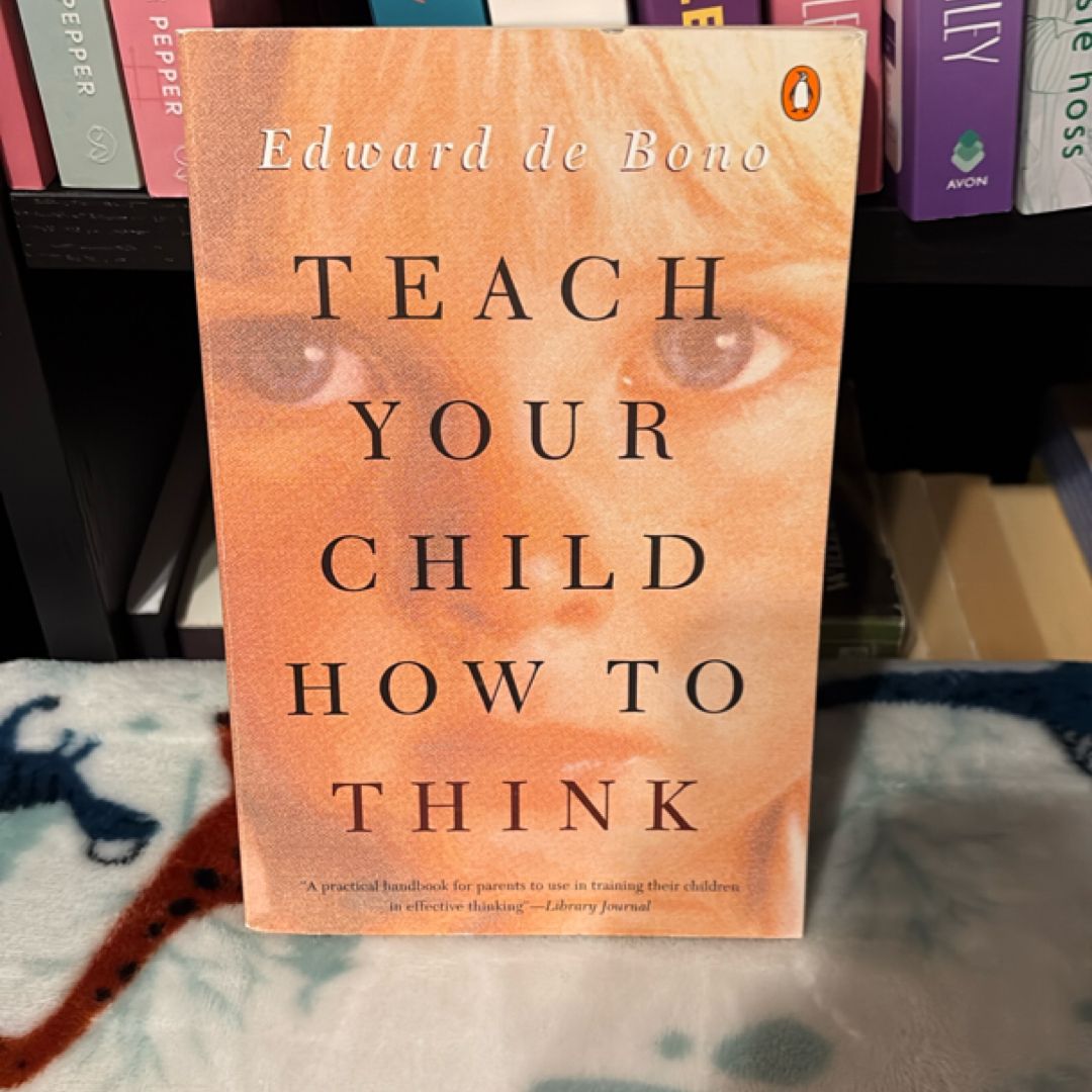 Teach Your Child How to Think