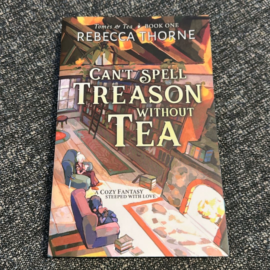Can't Spell Treason Without Tea