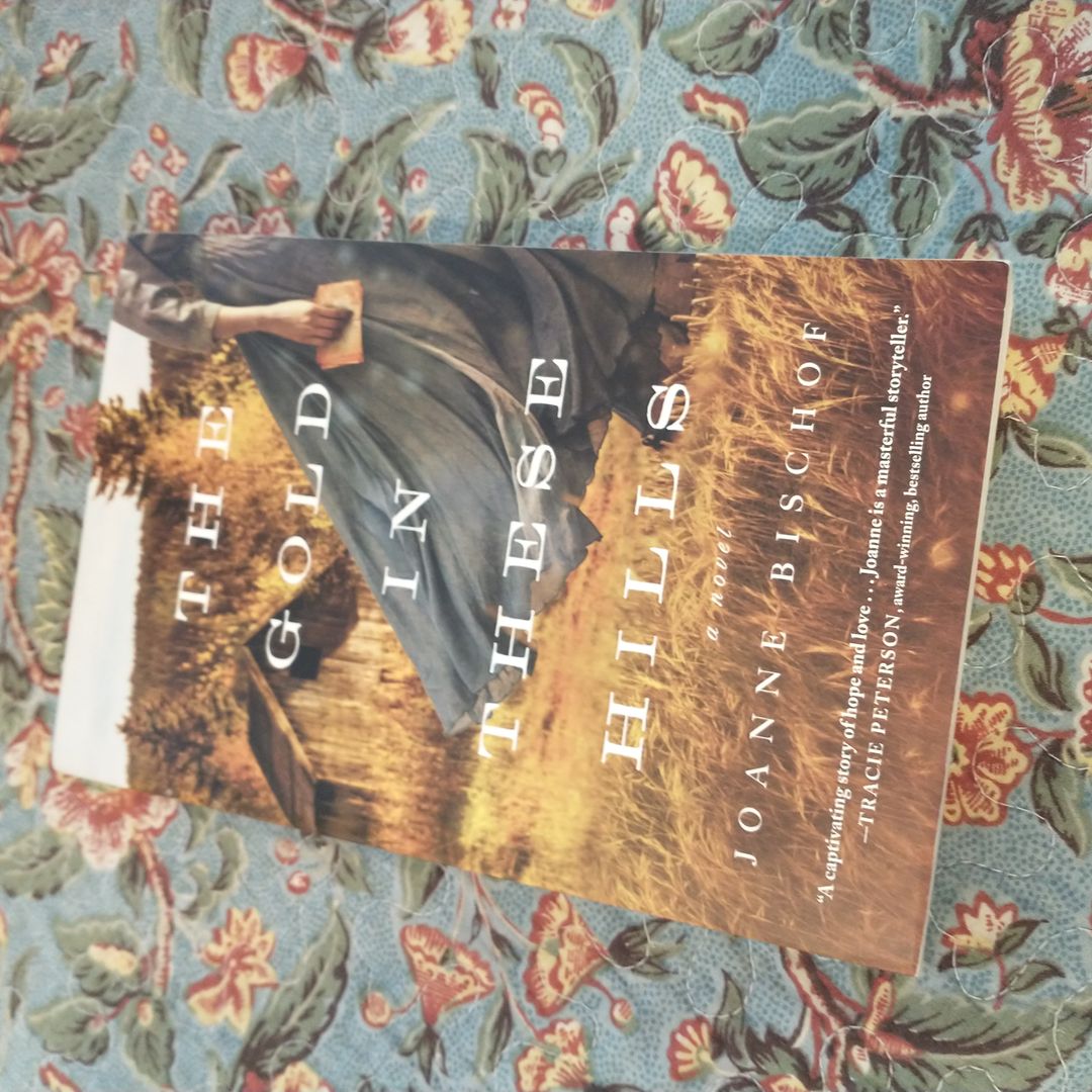 The Gold in These Hills