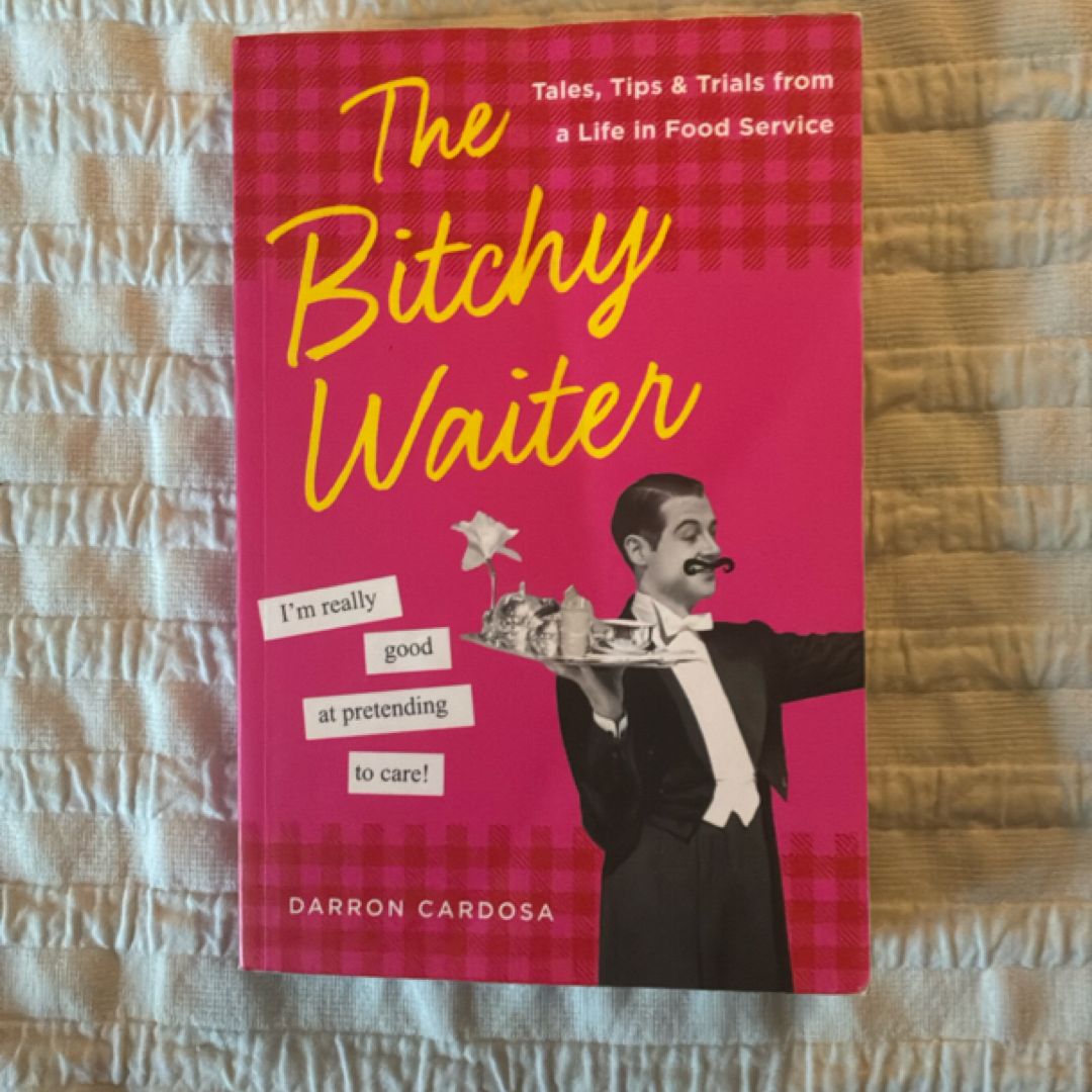 The Bitchy Waiter