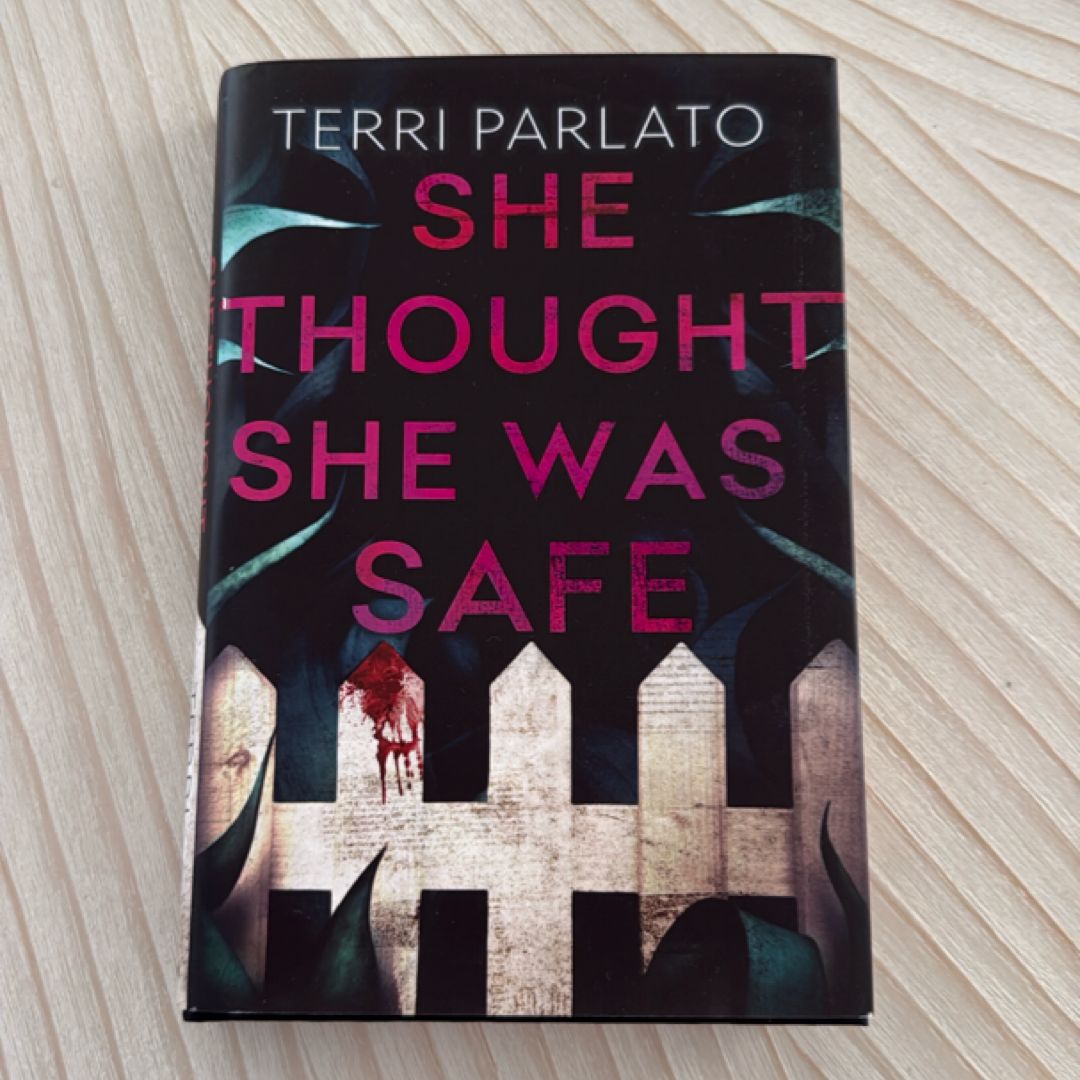 She Thought She Was Safe