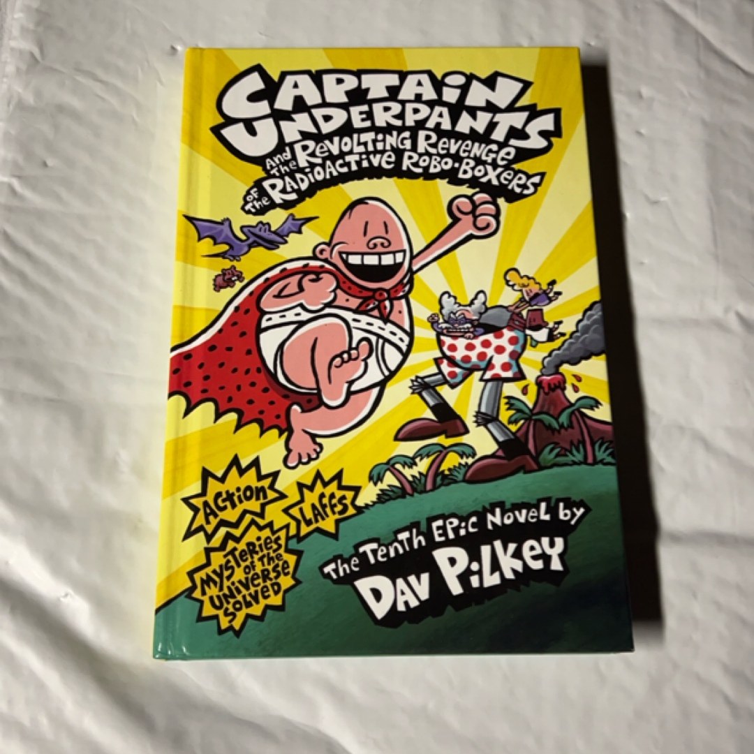Captain Underpants and the Revolting Revenge of the Radioactive Robo-Boxers