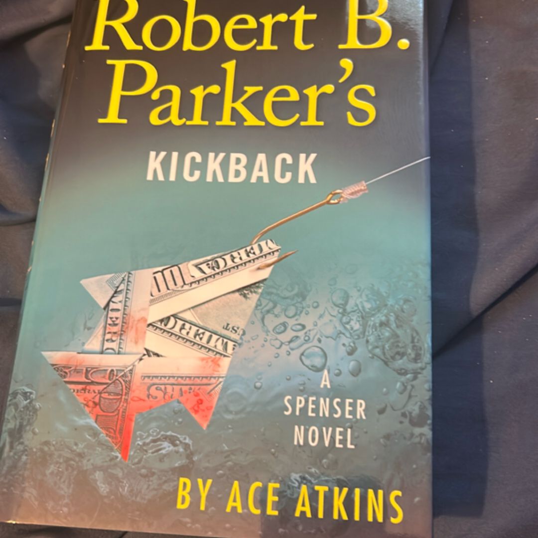Robert B. Parker's Kickback