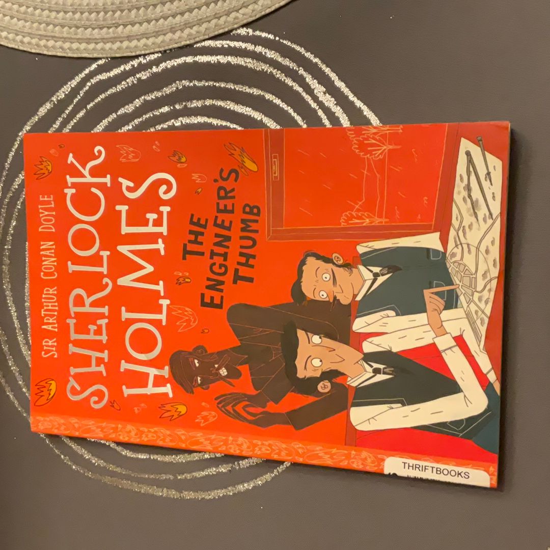 Sherlock Holmes: the Engineer's Thumb