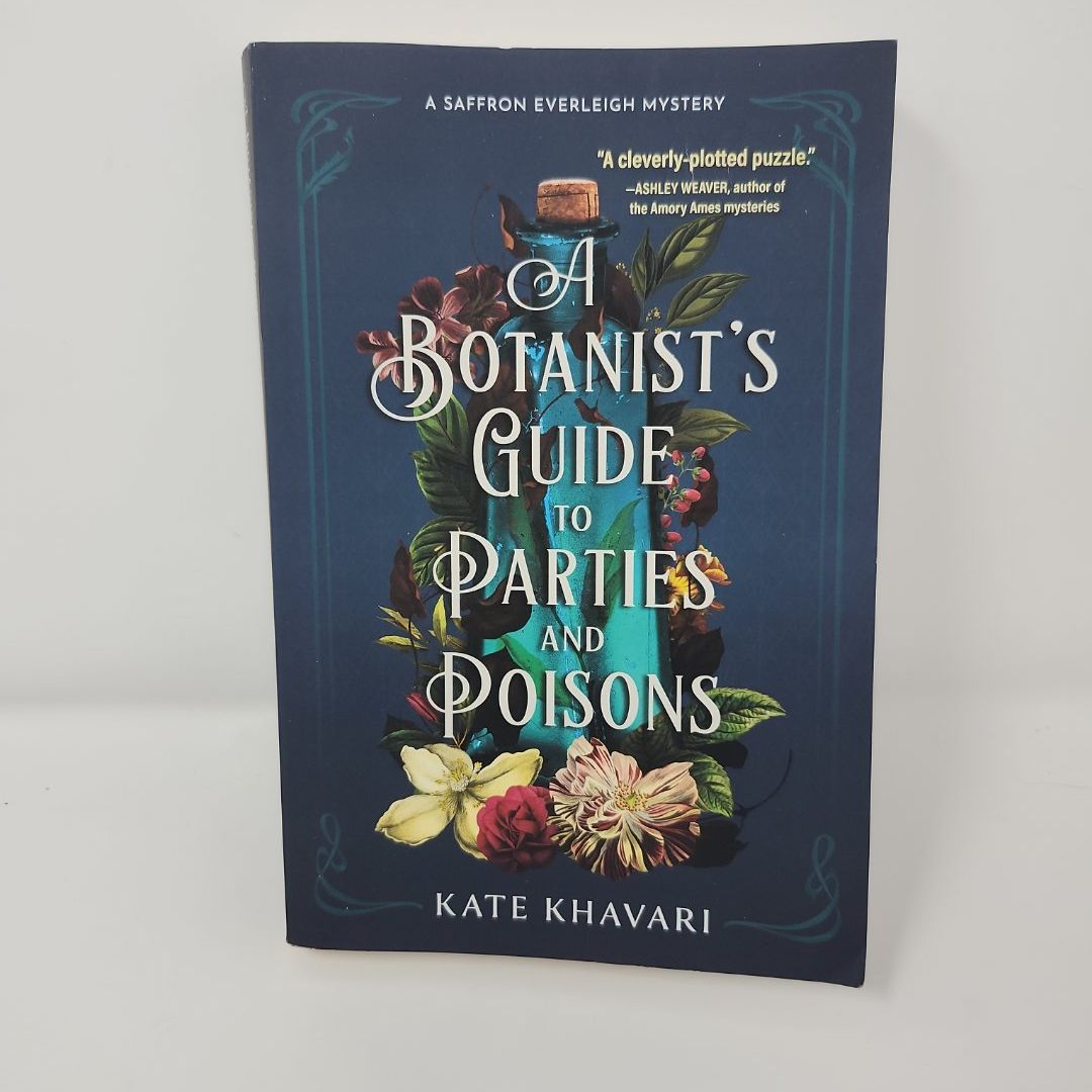 A Botanist's Guide to Parties and Poisons