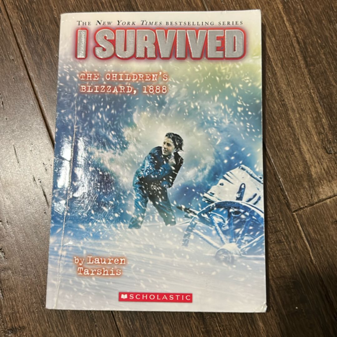 I Survived the Children's Blizzard 1888