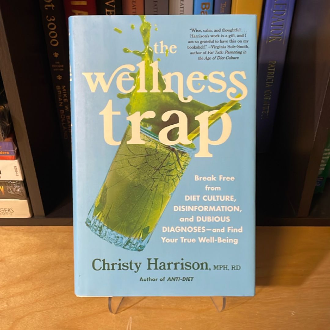 The Wellness Trap
