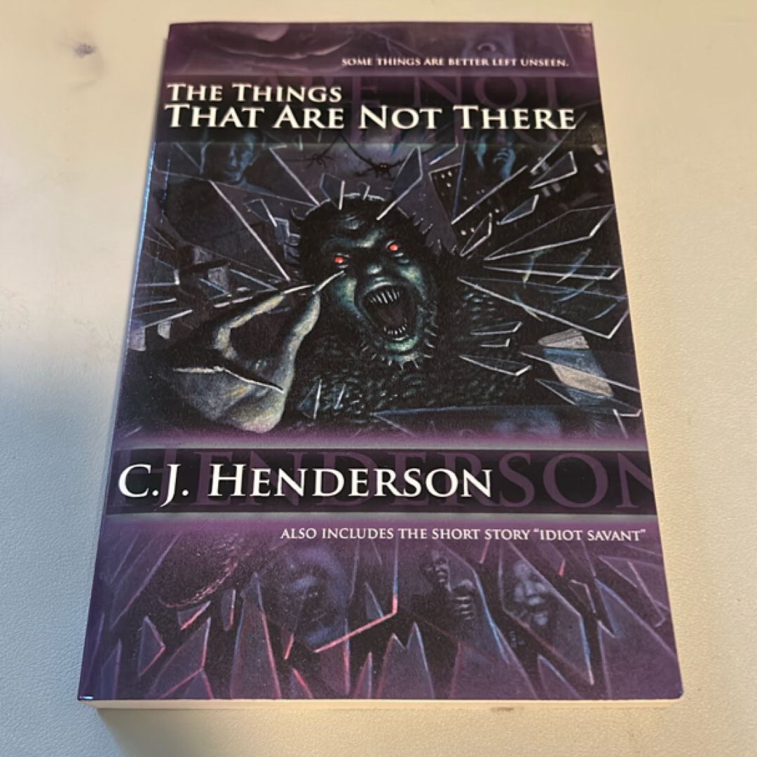 Things That Are Not There