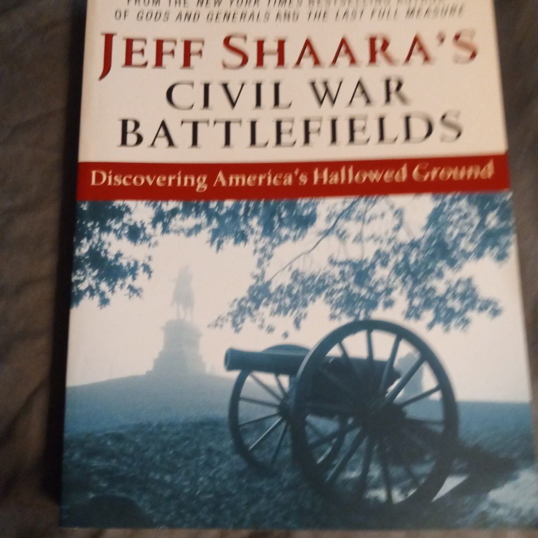 Jeff Shaara's Civil War Battlefields