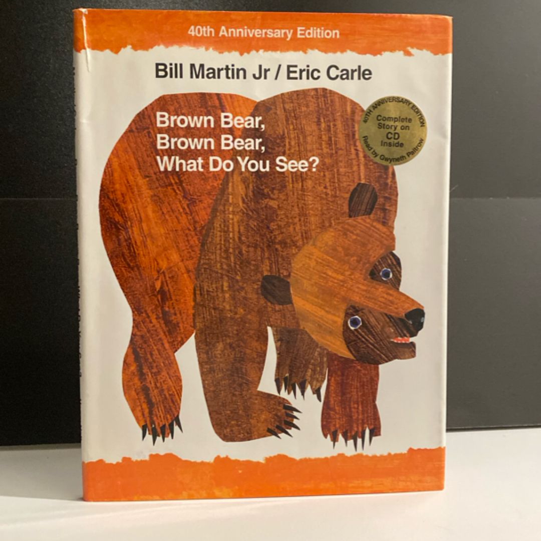 Brown Bear, Brown Bear, What Do You See?