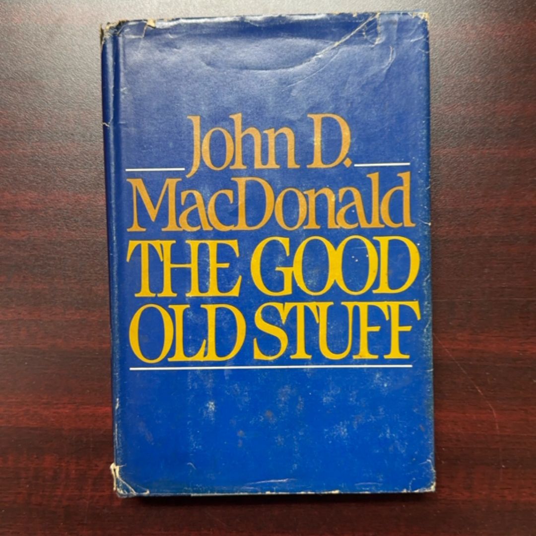 The Good Old Stuff