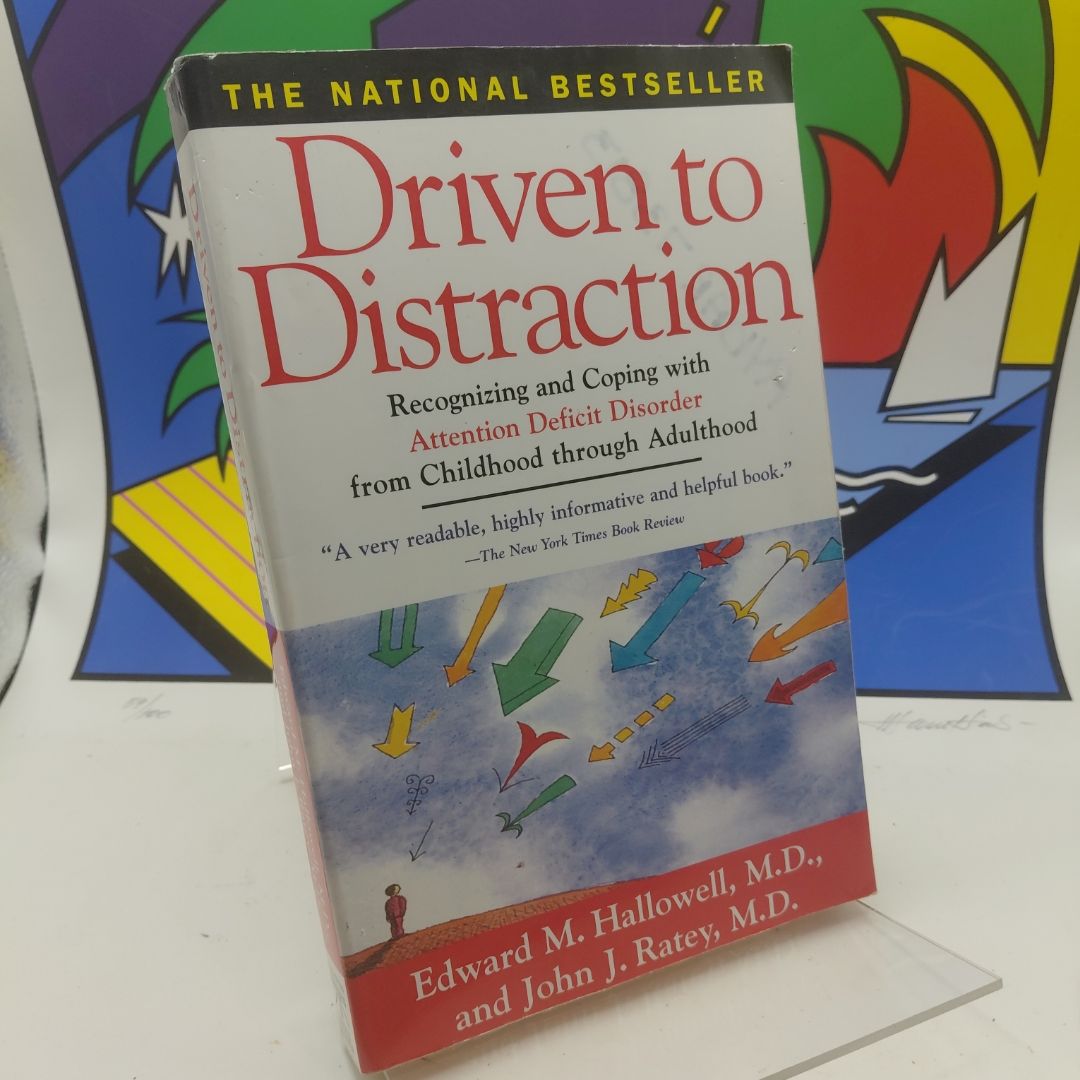 Driven to Distraction