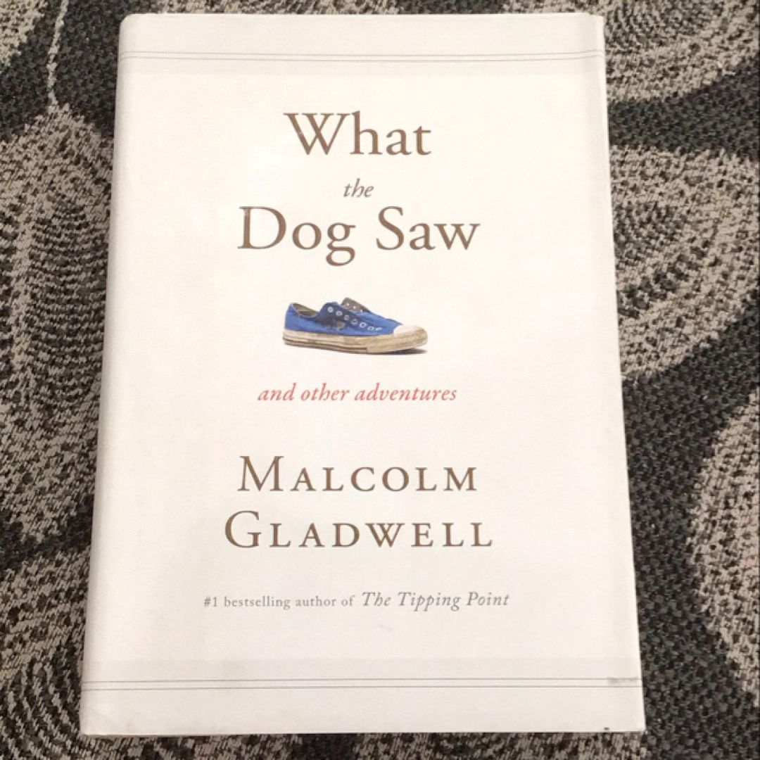 What the Dog Saw