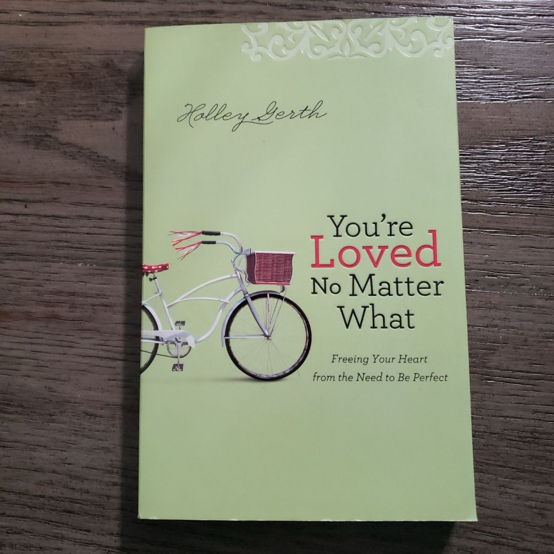 You're Loved No Matter What