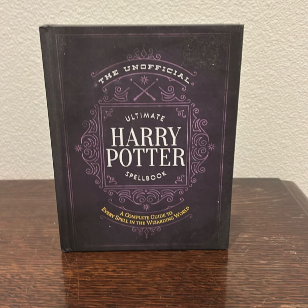The Unofficial Ultimate Harry Potter Spellbook