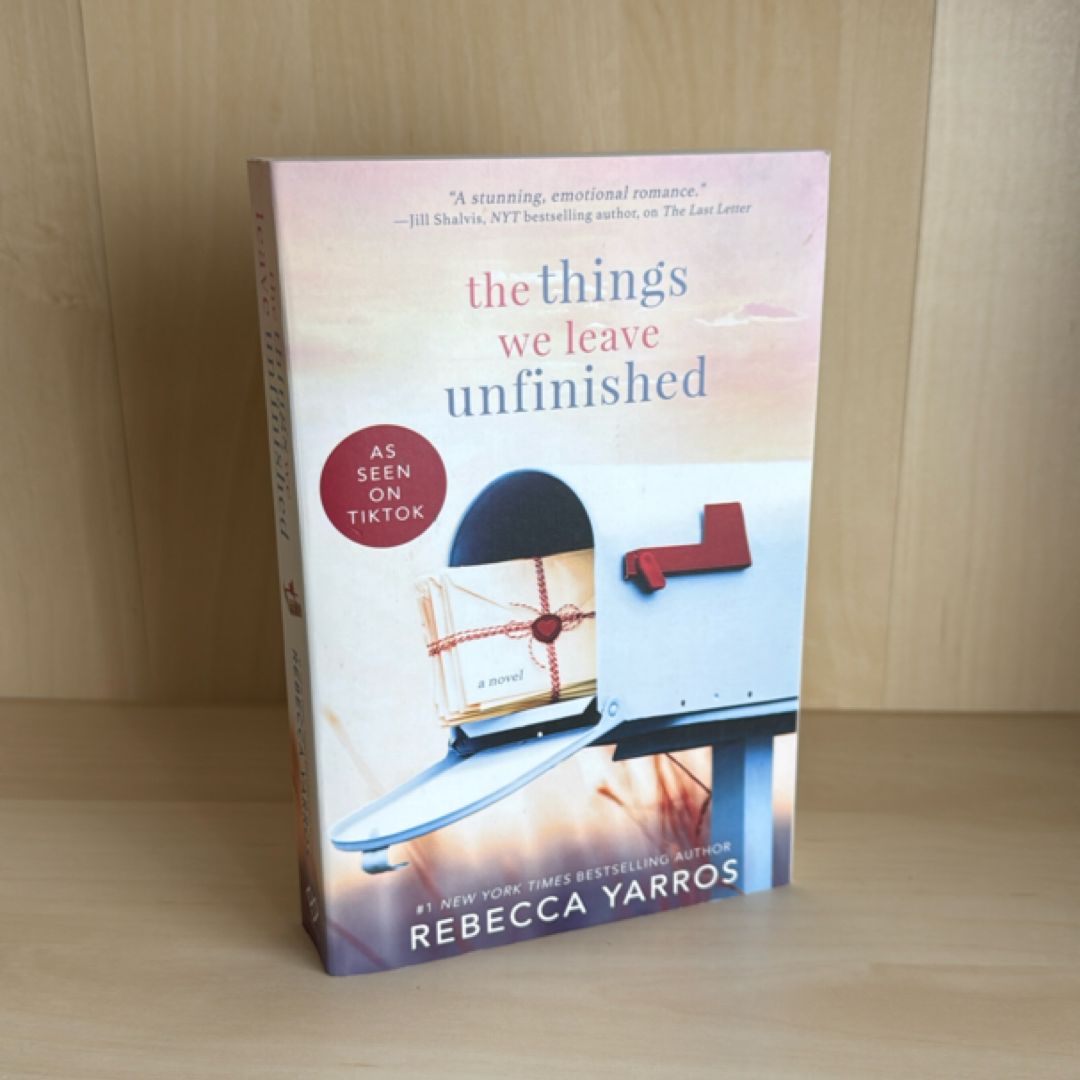 The Things We Leave Unfinished