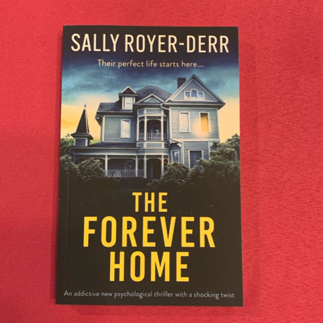 The Forever Home