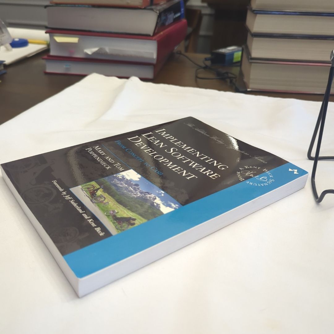 Implementing Lean Software Development by Mary Poppendieck, Tom Poppendieck