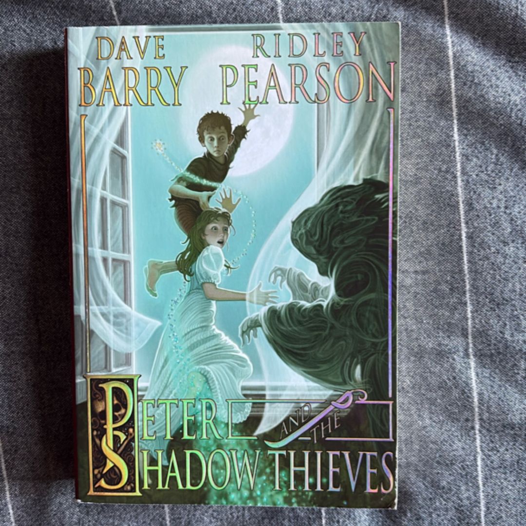 Peter and the Shadow Thieves (Peter and the Starcatchers)