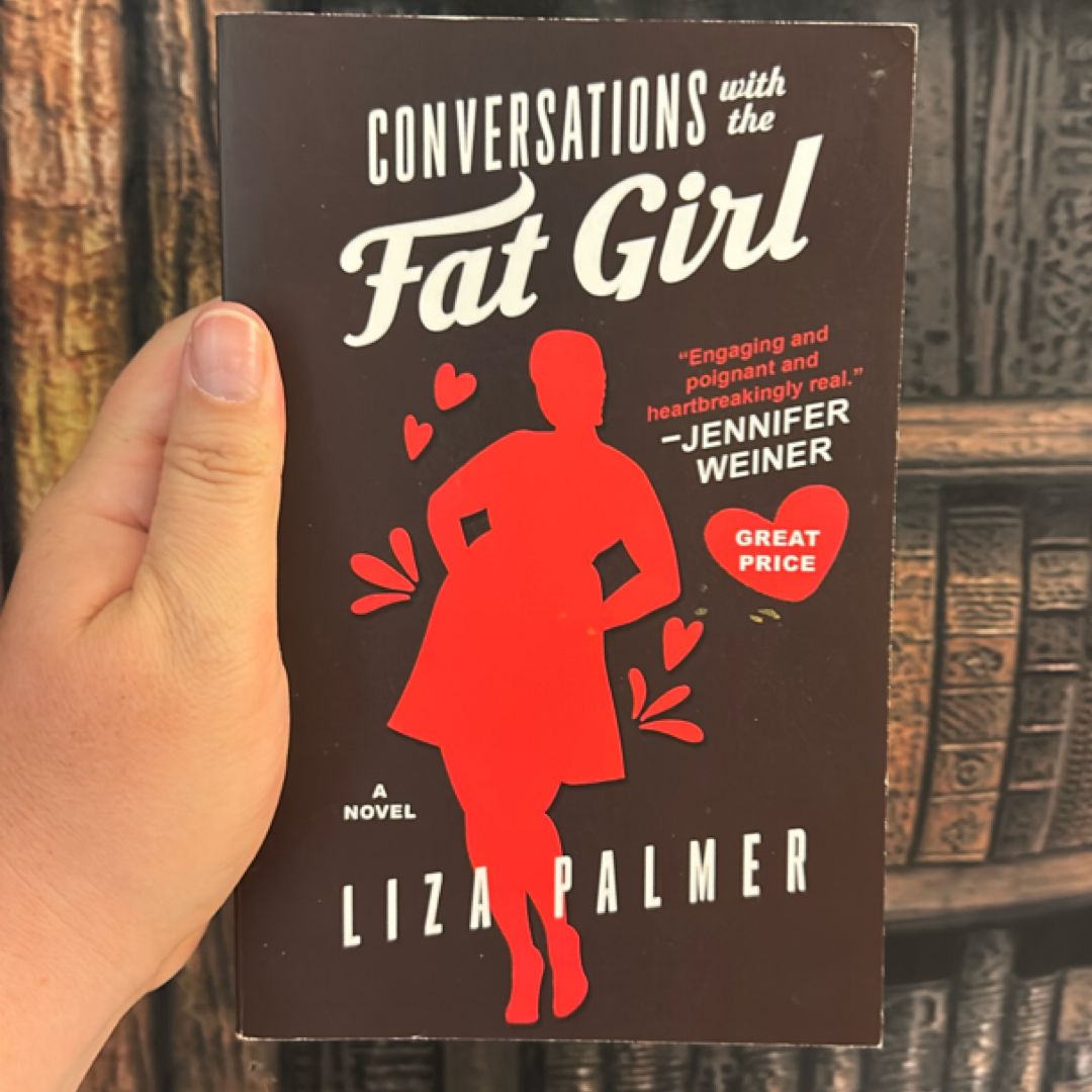 Conversations with the Fat Girl