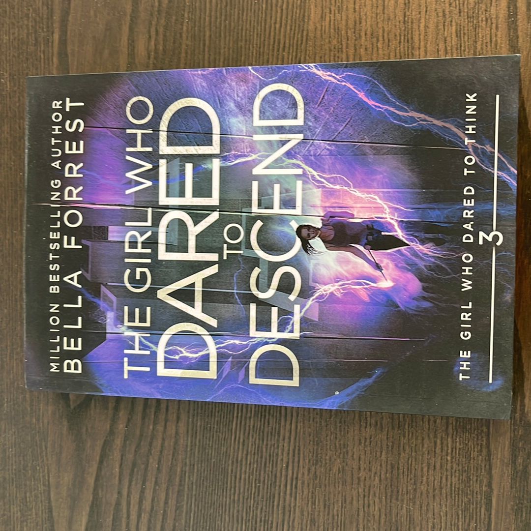 The Girl Who Dared to Descend