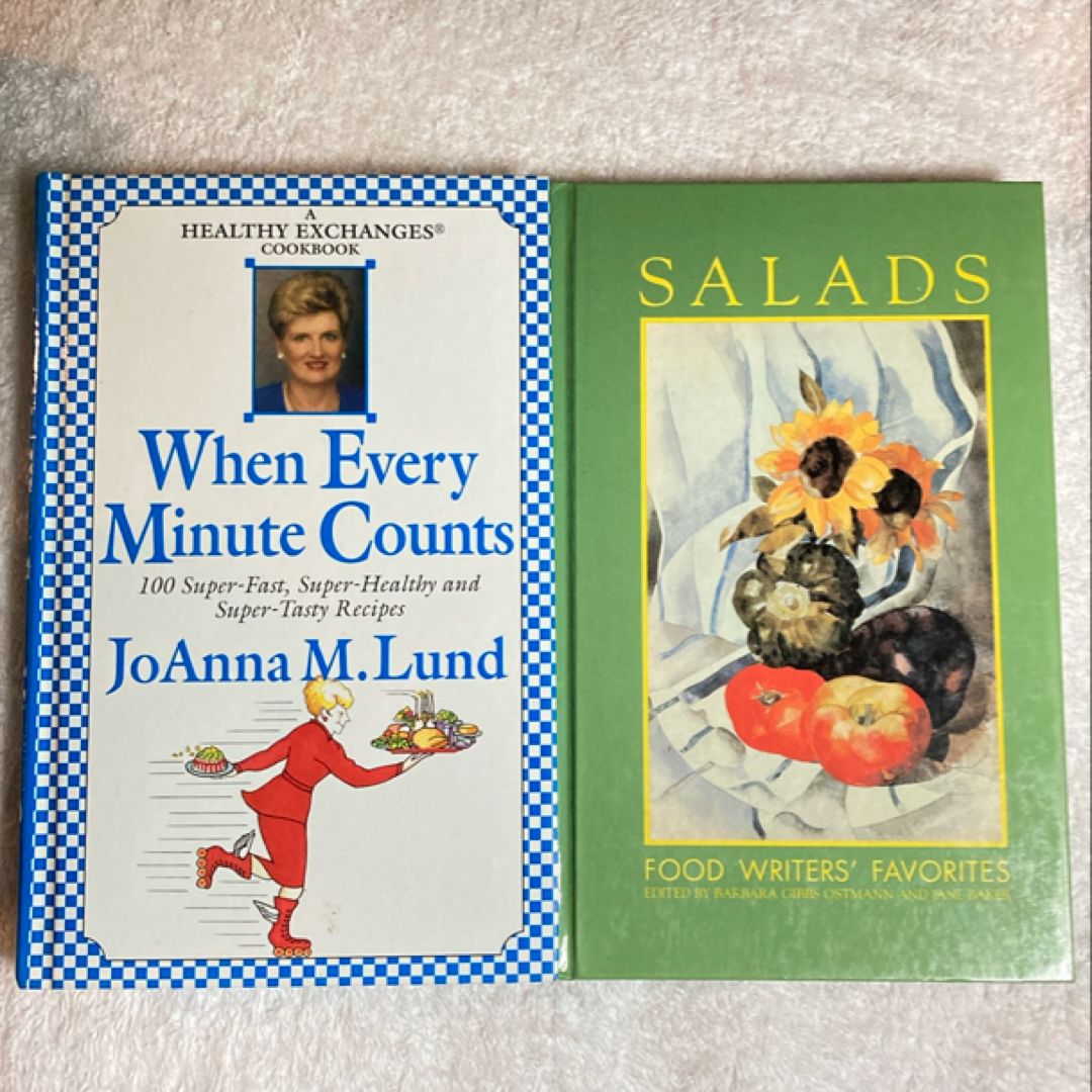 When Every Minute Counts and Salads 25C