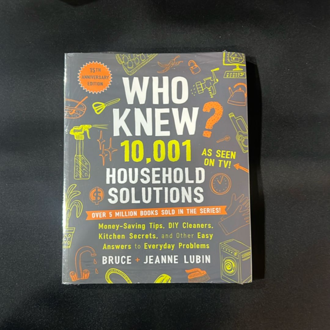 Who Knew 10,0001 Household Solutions