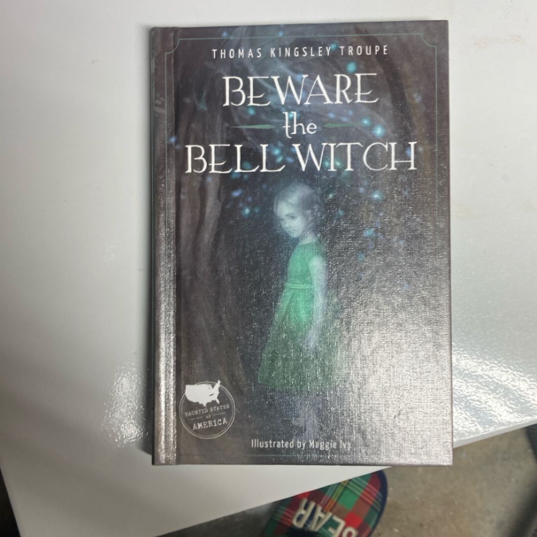 Beware the Bell Witch