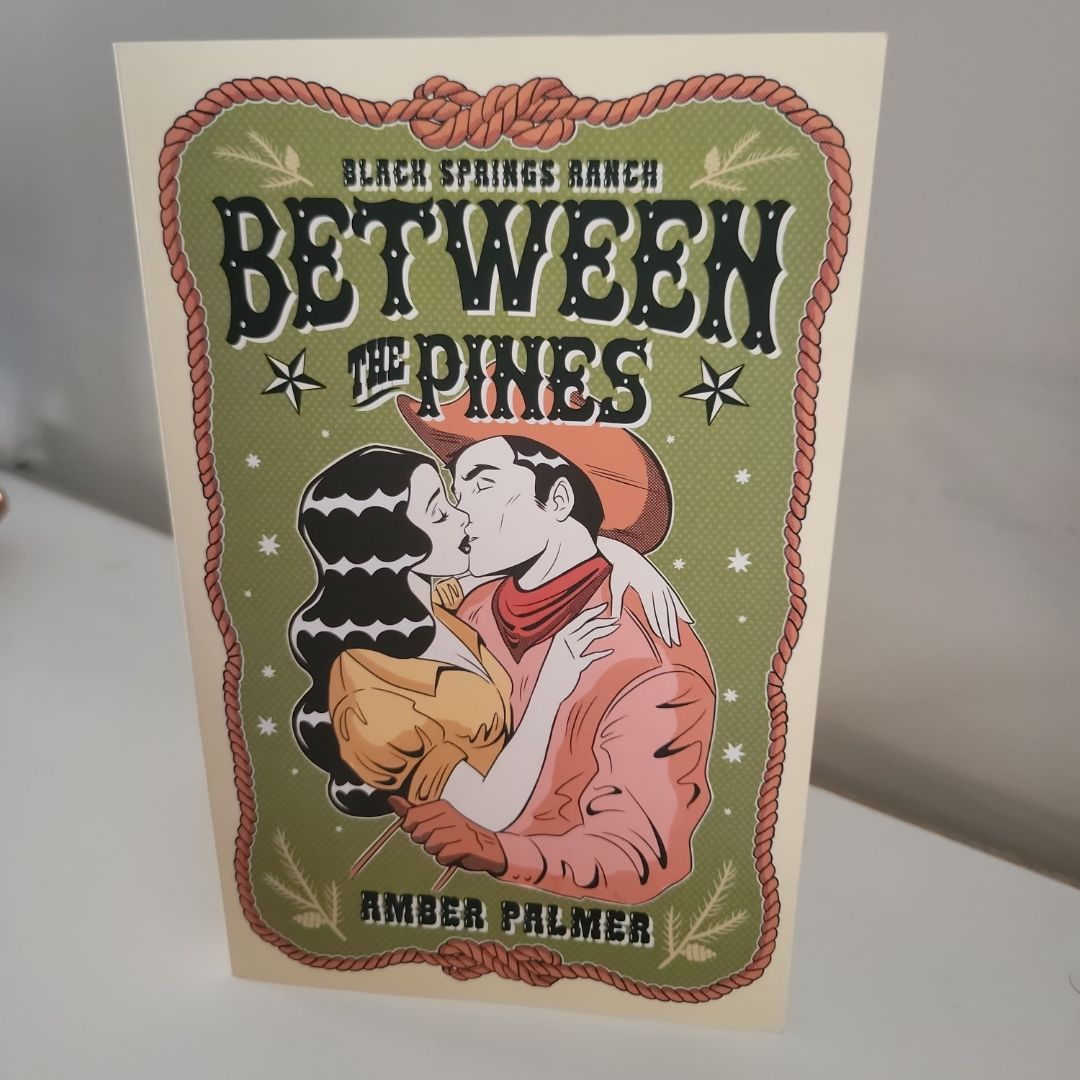 **SIGNED* Between the Pines (Probably Smut Special Edition)