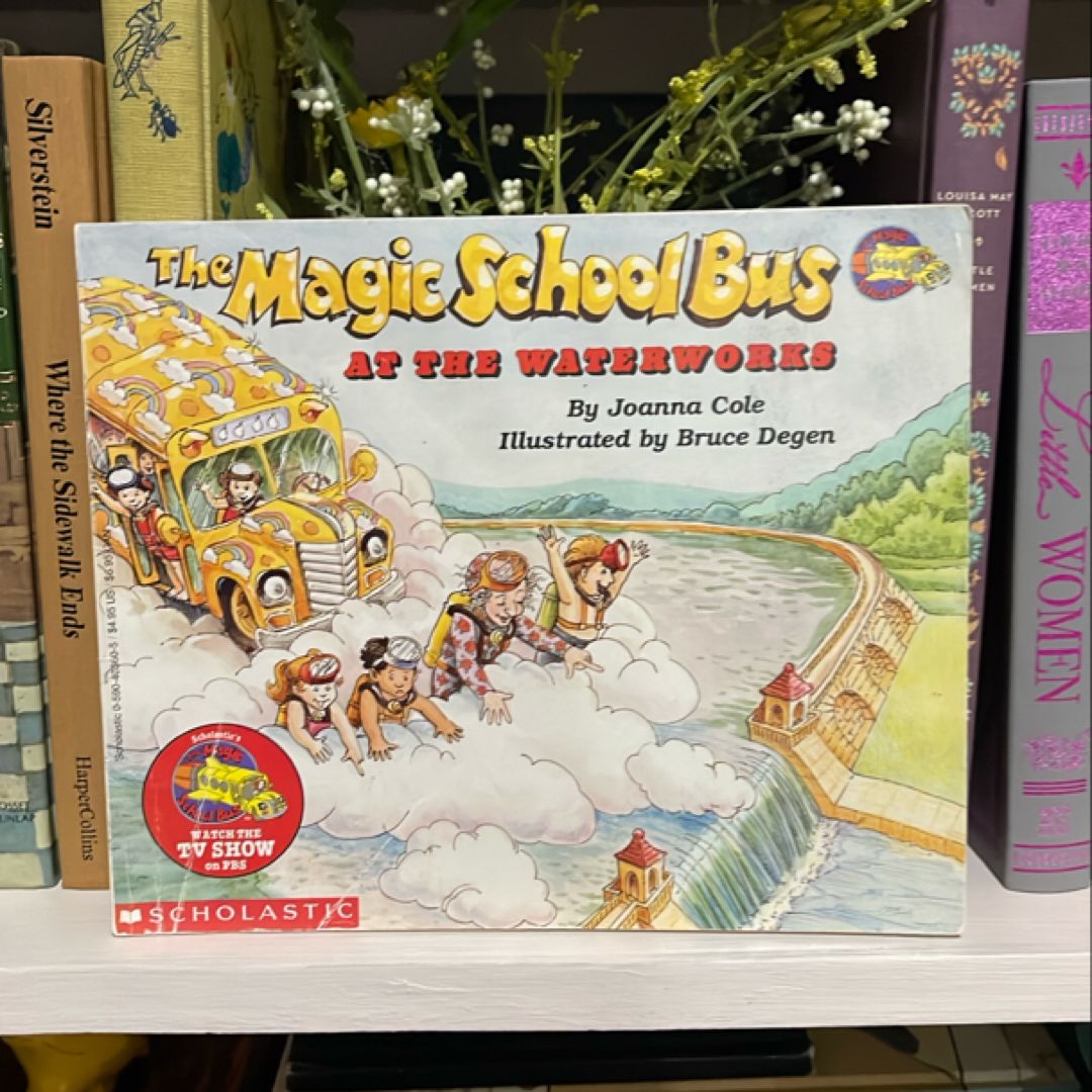 The Magic School Bus at the Waterworks