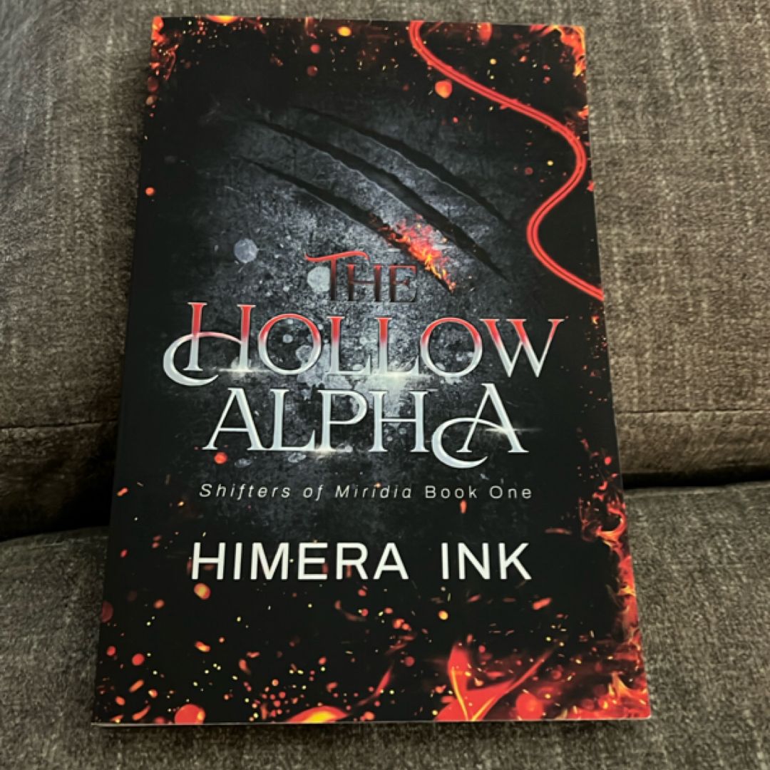The Hollow Alpha: a Second Chance Rejected Mate Shifter Romance (Shifters of Miridia 1)