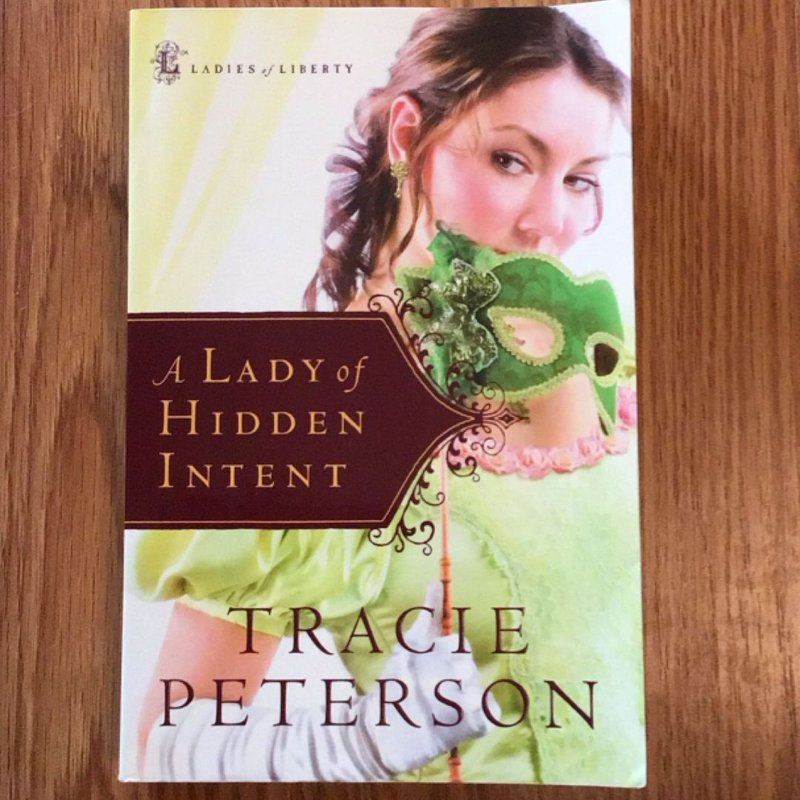 A Lady of Hidden Intent by Tracie Peterson, Paperback | Pangobooks